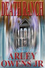Death Ranch af Arley Owens Jr
