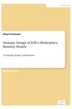 Strategic Design of B2B e-Marketplace Business Models af Birgit Hartmann