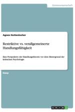 Restriktive vs. Verallgemeinerte Handlungsfahigkeit af Agnes Huttenlocher