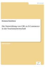 Entwicklung von CRS zu E-Commerce in der Tourismuswirtschaft af Kremena Kantcheva