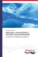 Aptitudes, personalidad y variables socioambientales af Muelas Plaza Alvaro