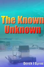 Known Unknown af Derek J. Byrne