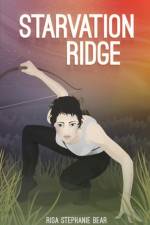 Starvation Ridge af Risa Bear
