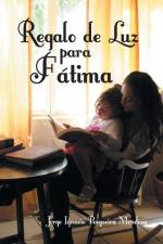 Regalo de Luz Para Fatima af Jorge Ignacio Pesqueira Mendoza