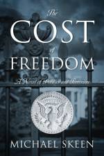 The Cost of Freedom af Michael Skeen