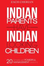 Indian Parents Have Indian-Looking Children