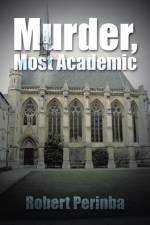 Murder, Most Academic af Robert Perinba