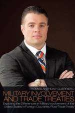 Military Involvement and Trade Treaties af Thomas Anthony Guerriero