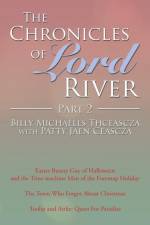 Chronicles of Lord River Part 2 af Billy Michaells Thceascza