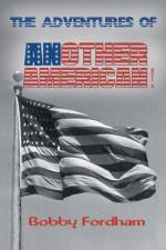 Adventures of Another American! af Bobby Fordham