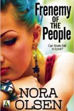 Frenemy of the People af Nora Olsen