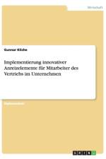 Innovative Anreize fur Mitarbeiter des Vertriebs im Unternehmen af Gunnar Kliche
