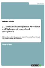 3-D Intercultural Management - Art, Science and Technique of Intercultural Management af Gebhard Deissler