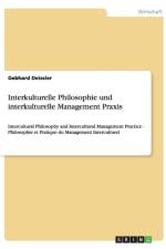 Interkulturelle Philosophie Und Interkulturelle Management Praxis af Gebhard Deissler
