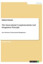 The Intercultural Complementarity And Integration Principle af Gebhard Deissler