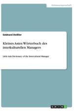 Kleines Asien Woerterbuch des interkulturellen Managers af Gebhard Deissler