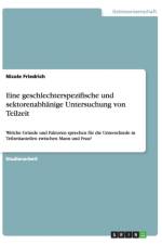 Eine Geschlechterspezifische Und Sektorenabhanige Untersuchung Von Teilzeit af Nicole Friedrich