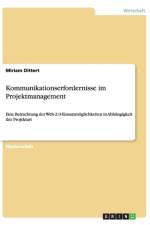 Kommunikationserfordernisse im Projektmanagement af Miriam Dittert