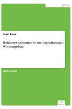 Holzkonstruktionen im mehrgeschossigen Wohnungsbau af Ralph Bosse