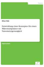 Entwicklung eines Konzeptes fur einen Mikromanipulator mit Nanometergenauigkeit af Oliver Riek