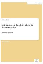 Instrumente zur Kundenbindung fur Reiseveranstalter af Dirk Fabritz
