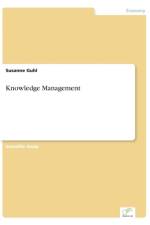 Knowledge Management af Susanne Guhl