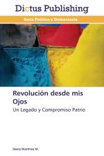 Revolucion desde mis Ojos af Martinez M Deery