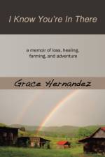 I Know You're in There af Grace Hernandez