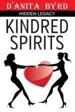 Kindred Spirits af D'Anita Byrd