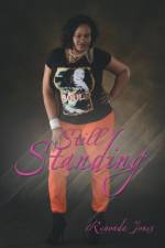 Still Standing af Renonda Jones