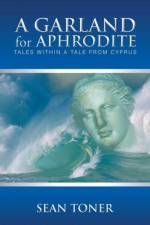 Garland for Aphrodite af Sean Toner