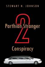 Parthian Stranger 2 Conspiracy af Stewart N Johnson