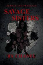 Purple Ink Presents Savage Sisters by Chanel af CHANEL