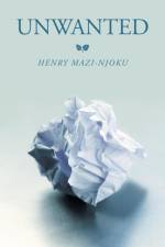 Unwanted af Henry Mazi-Njoku