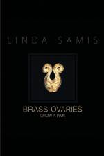 Brass Ovaries af Linda Samis