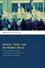 Justice, Unity, and the Hidden Christ
