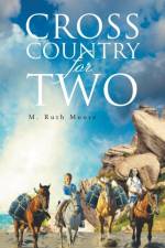 Cross Country for Two af M Ruth Moore