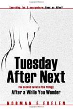 Tuesday After Next af Norman E Edelen