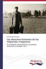 derechos humanos de los migrantes irregulares af Ortega Velazquez Elisa