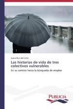historias de vida de tres colectivos vulnerables af Ruiz del Cerro Juana