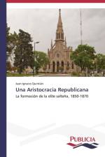 Aristocracia Republicana af Quintian Juan Ignacio