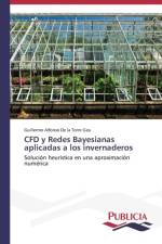 CFD y Redes Bayesianas aplicadas a los invernaderos af de la Torre Gea Guillermo Alfonso