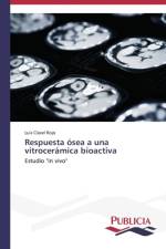 Respuesta osea a una vitroceramica bioactiva af Clavel Rojo Luis
