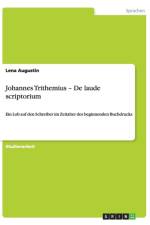 Johannes Trithemius - De laudescriptorium af Lena Augustin