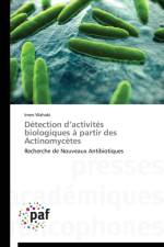 Detection D Activites Biologiques A Partir Des Actinomycetes af Wahabi-I