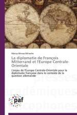 La Diplomatie de Francois Mitterrand Et l'Europe Centrale-Orientale af Mitrache-M
