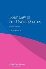 Tort Law in the United States af Beau Baez III