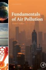 Fundamentals of Air Pollution af Daniel A. Vallero