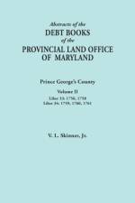 Abstracts of the Debt Books of the Provincial Land Office of Maryland af Vernon L Jr Skinner
