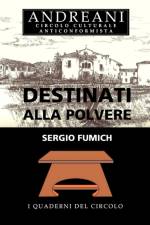 Destinati alla polvere af Sergio Fumich